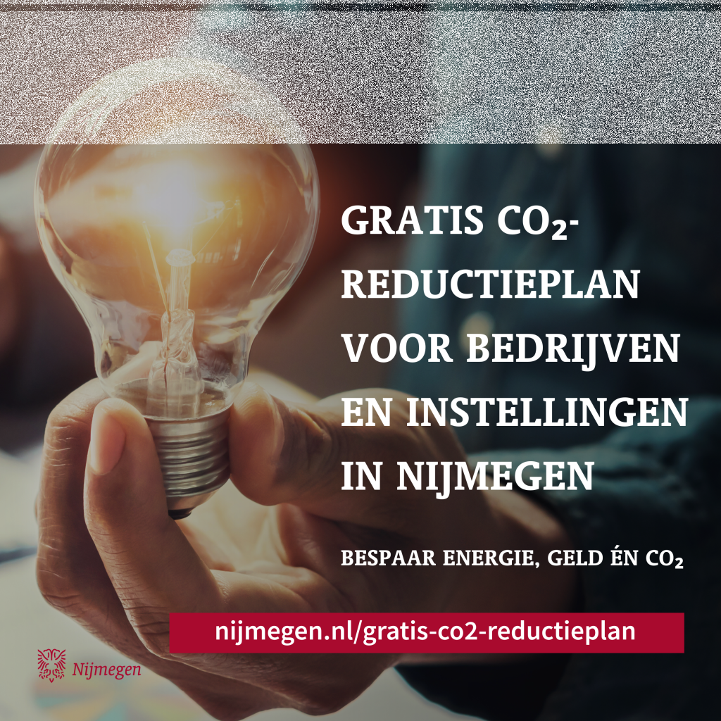 Klaar voor de toekomst met een gratis CO₂-reductieplan - Gemeente Nijmegen